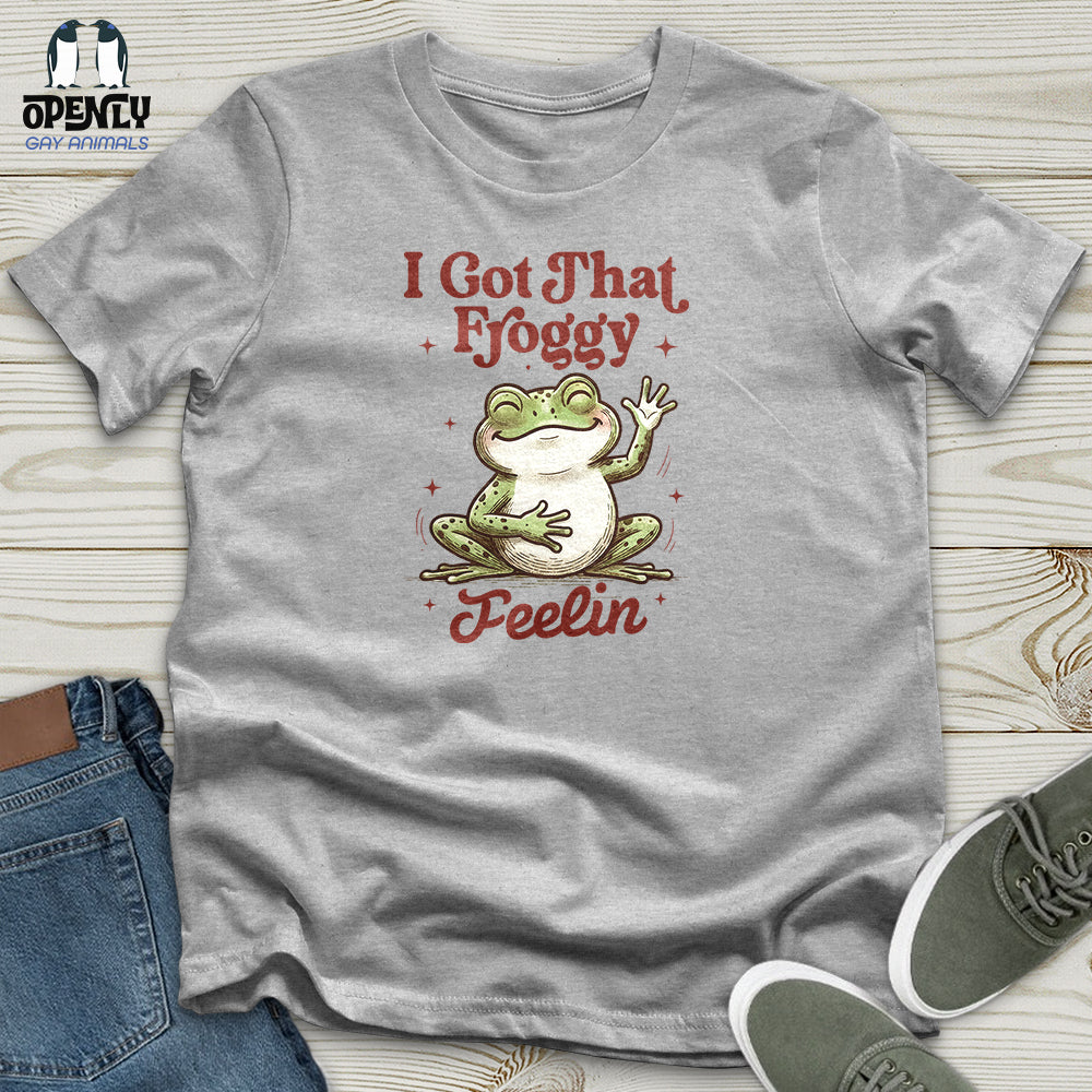 I Got That Froggy Unisex T-Shirt