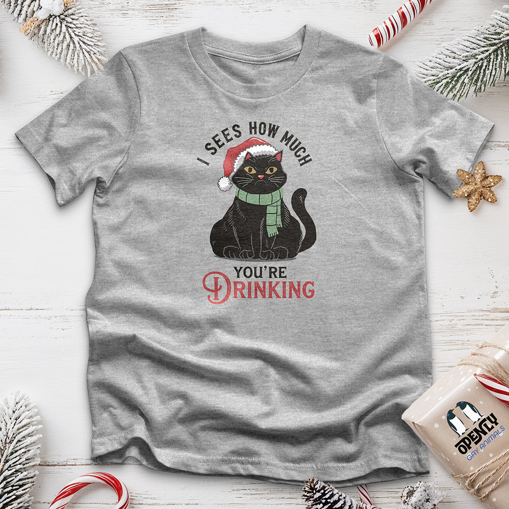 I Sees How Much You're Drinking Unisex t-shirt