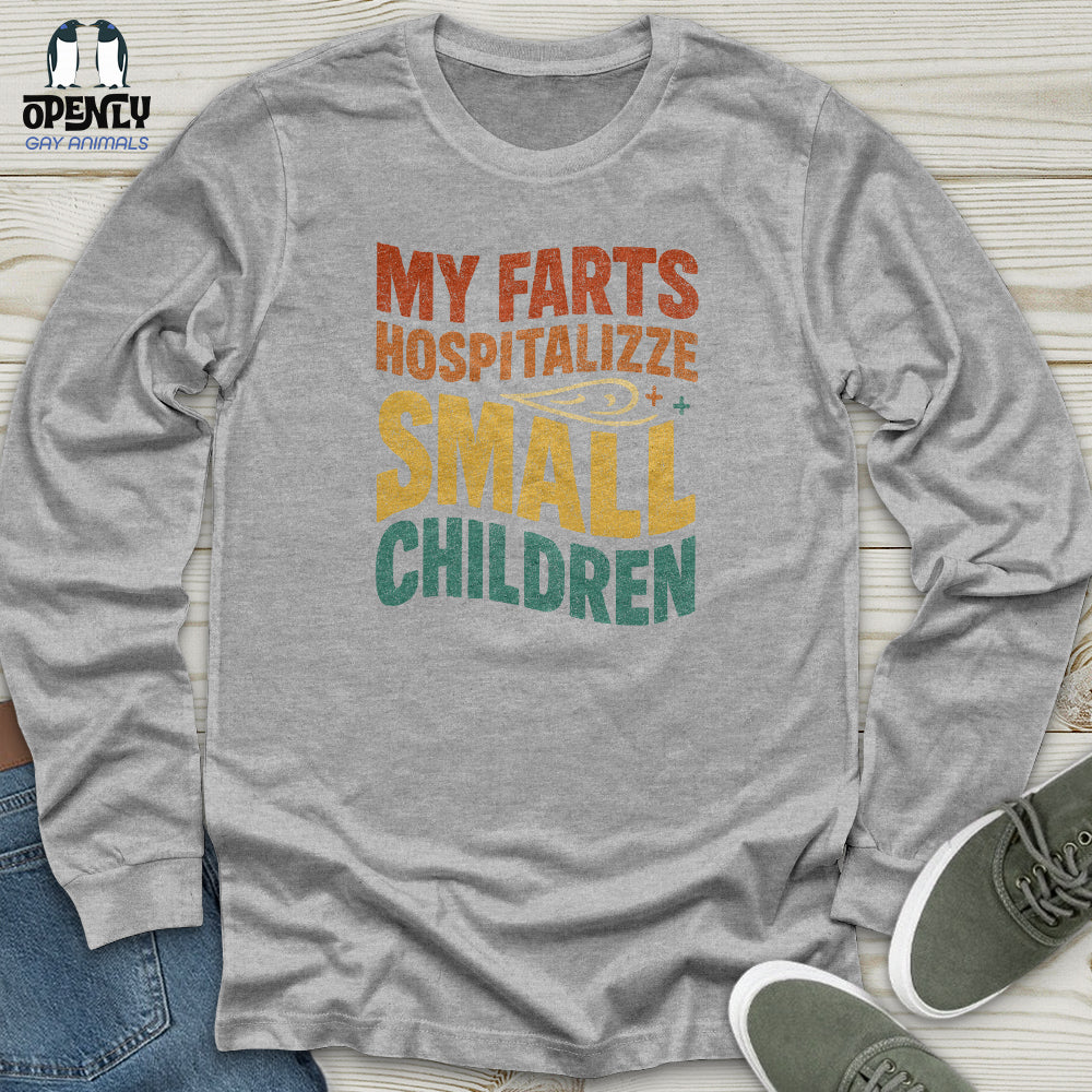 My Farts Hospitalizze Small Children Unisex Long Sleeve Tee