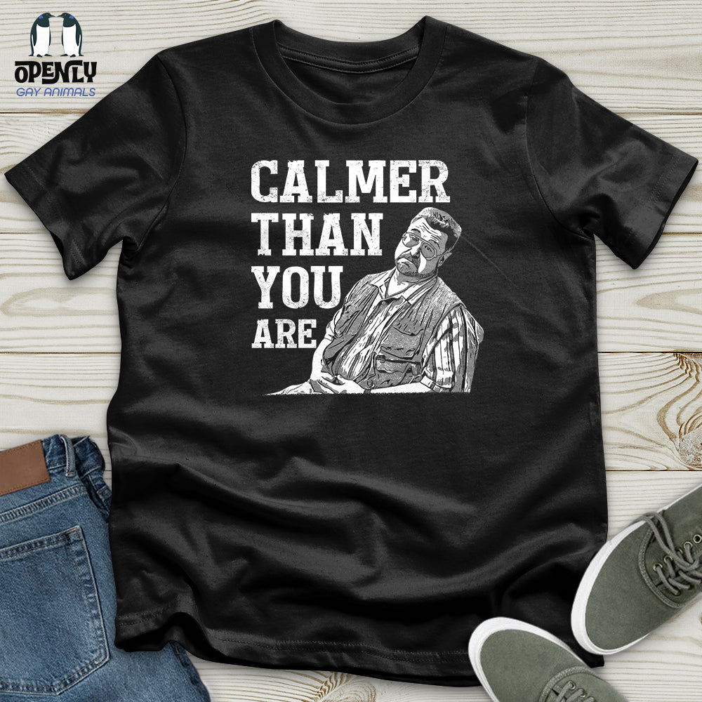 Calmer Than You Are Softstyle Tee