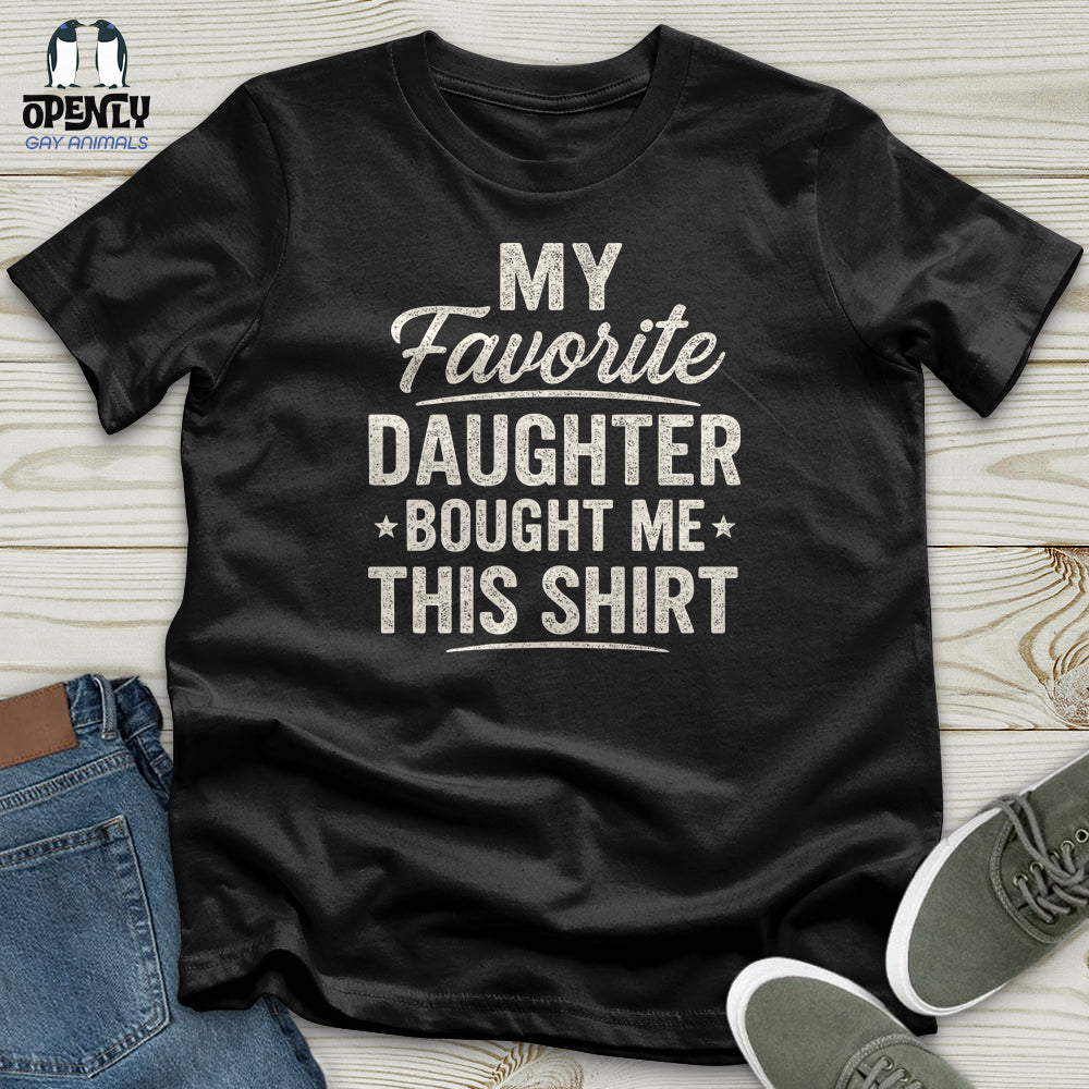 My Favorite Daughter Bought Me This Shirt Softstyle Tee