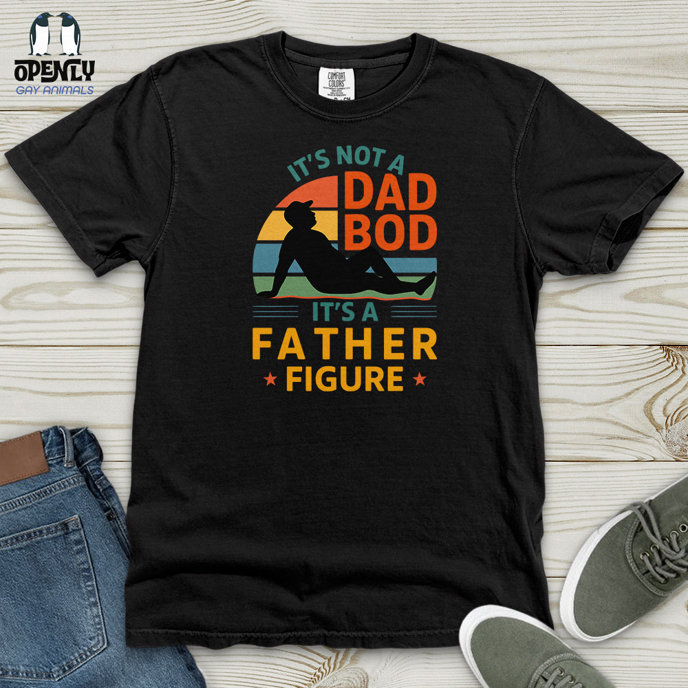 It's Not a Dad Bob, It's a Father Figure Heavy Cotton Comfort Colors Tee