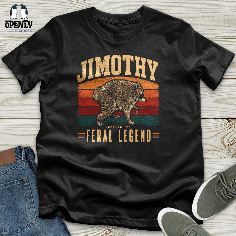 Jimothy Feral Legend Unisex T-Shirt