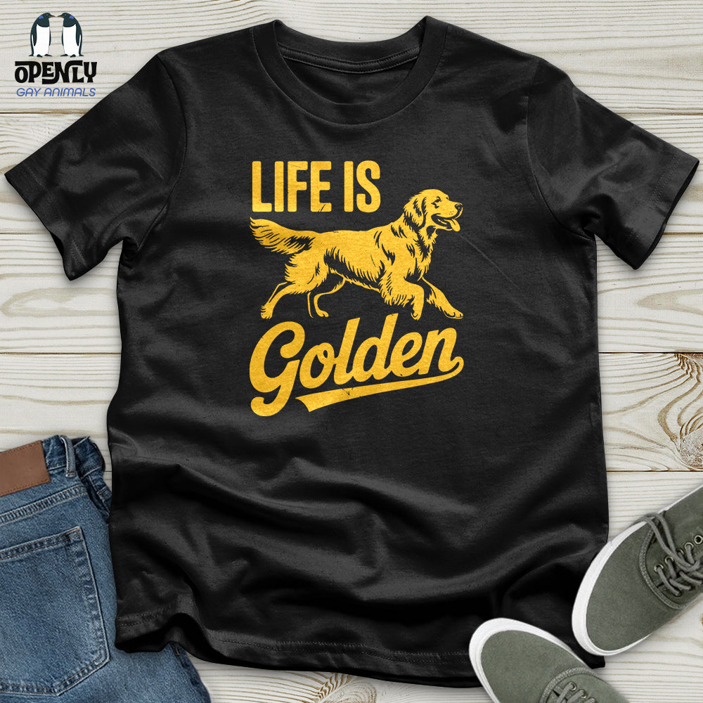 Life Is Unisex T-Shirt