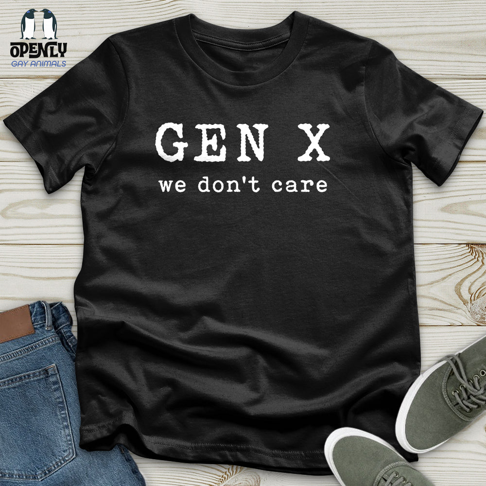 Gen X We Don't Care Unisex T-Shirt