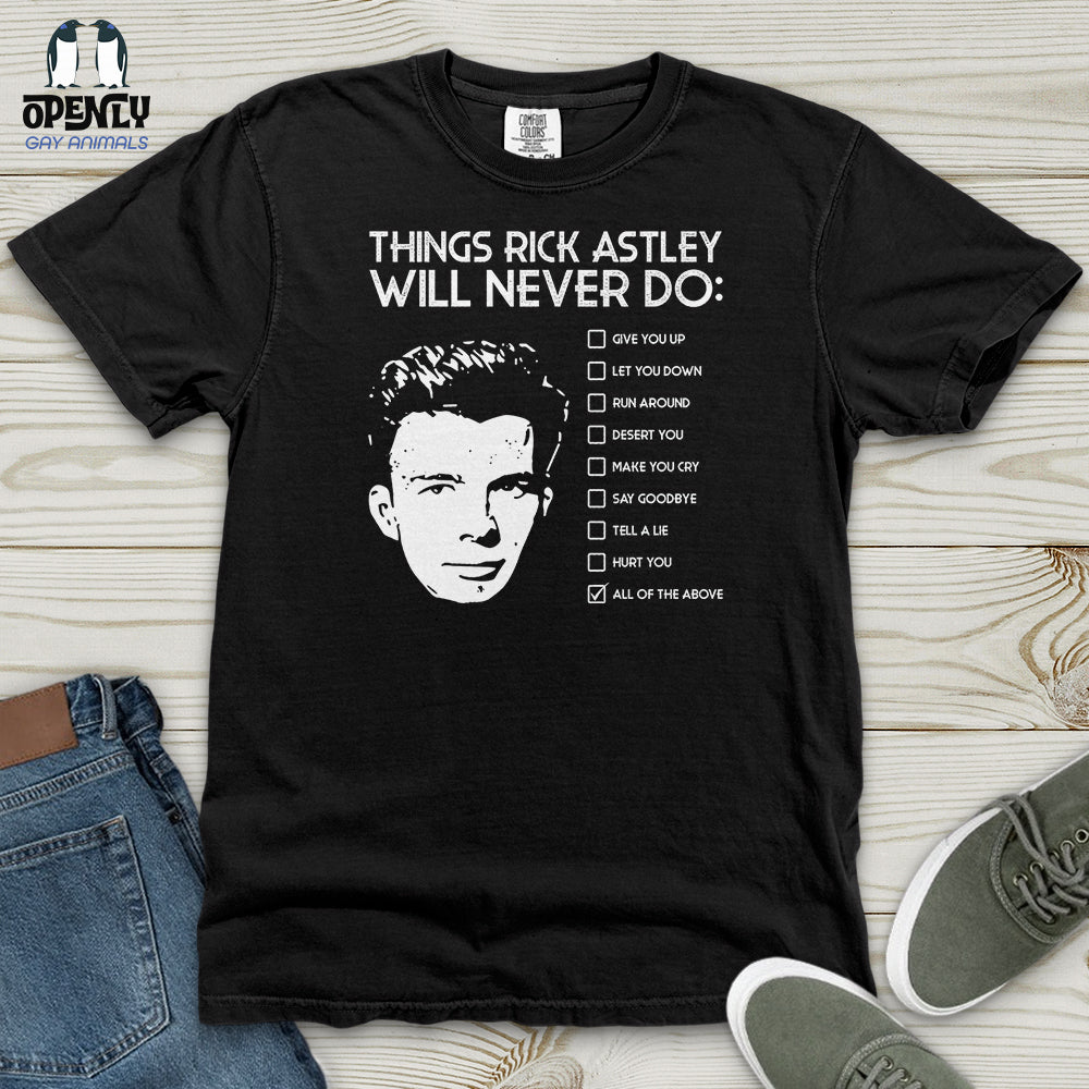 Things Rick Astley Will Never Do Heavy Cotton Comfort Colors Tee