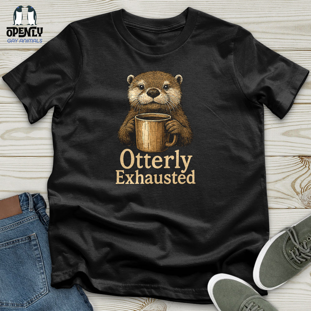 Otterly Exhausted Unisex T-Shirt
