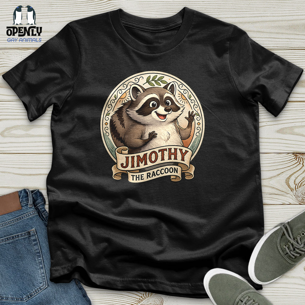 Jimothy The Raccoon Unisex T-Shirt