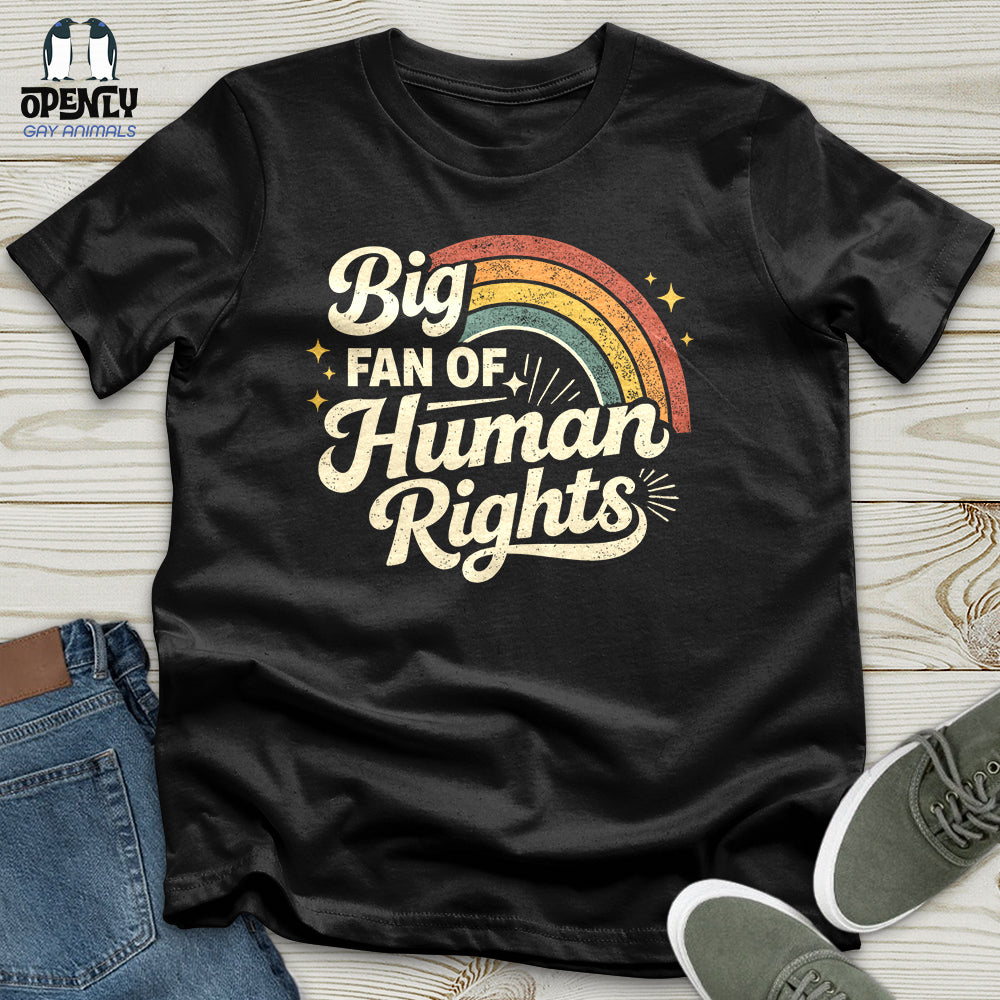 Big Fan Of Human Rights 02 Unisex T-Shirt