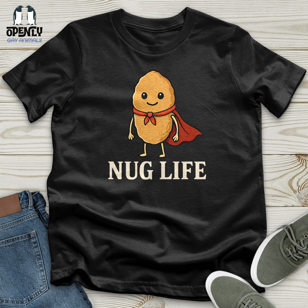 Nug Life Unisex T-Shirt