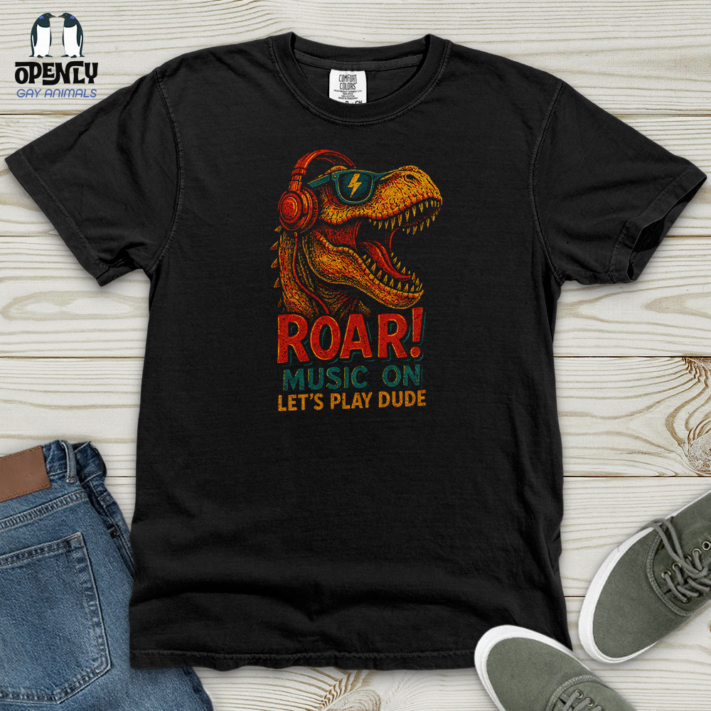 Roar! Music on Let's Play Dude Heavy Cotton Comfort Colors Tee