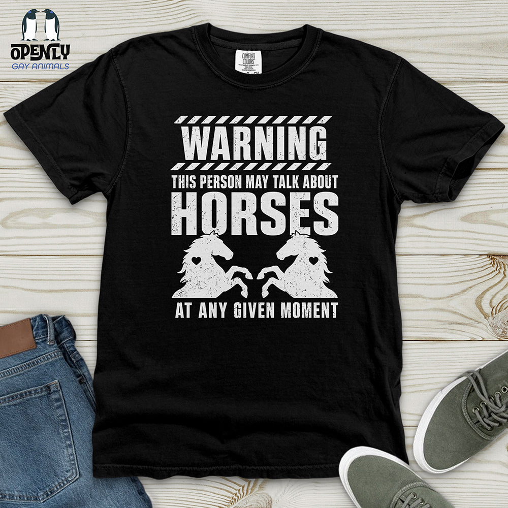 Horse Talk Warning Heavy Cotton Comfort Colors Tee