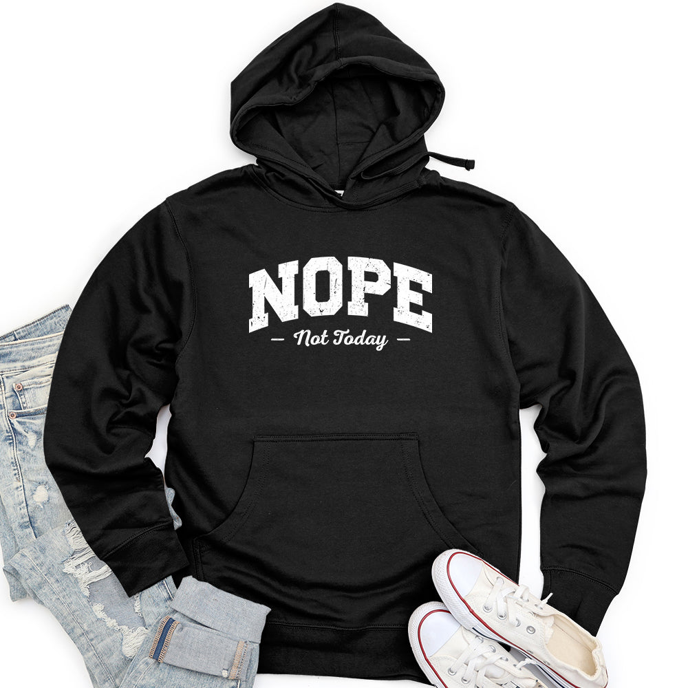 Nope Not Today Unisex midweight hoodie