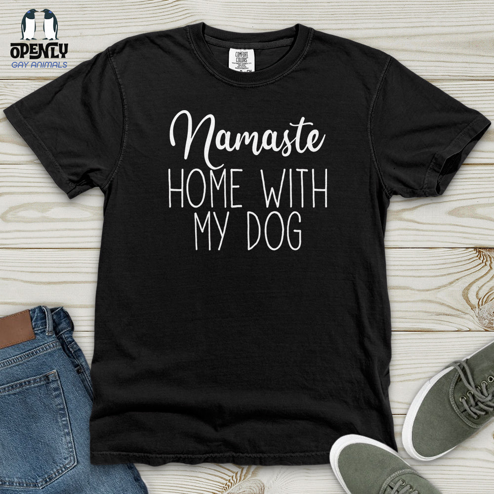 Namaste Home With My Dog Heavy Cotton Comfort Colors Tee