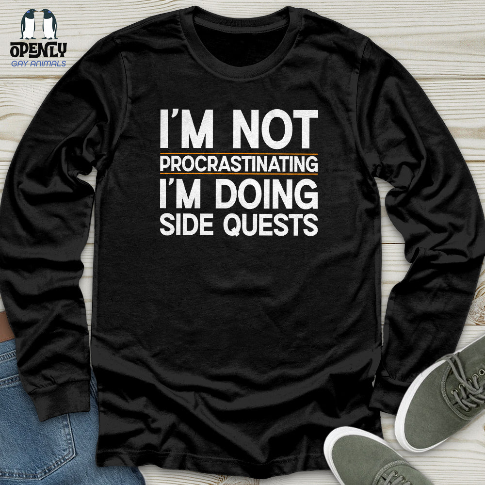 I’m Not Procrastinating I’m Doing Side Quests Unisex Long Sleeve Tee