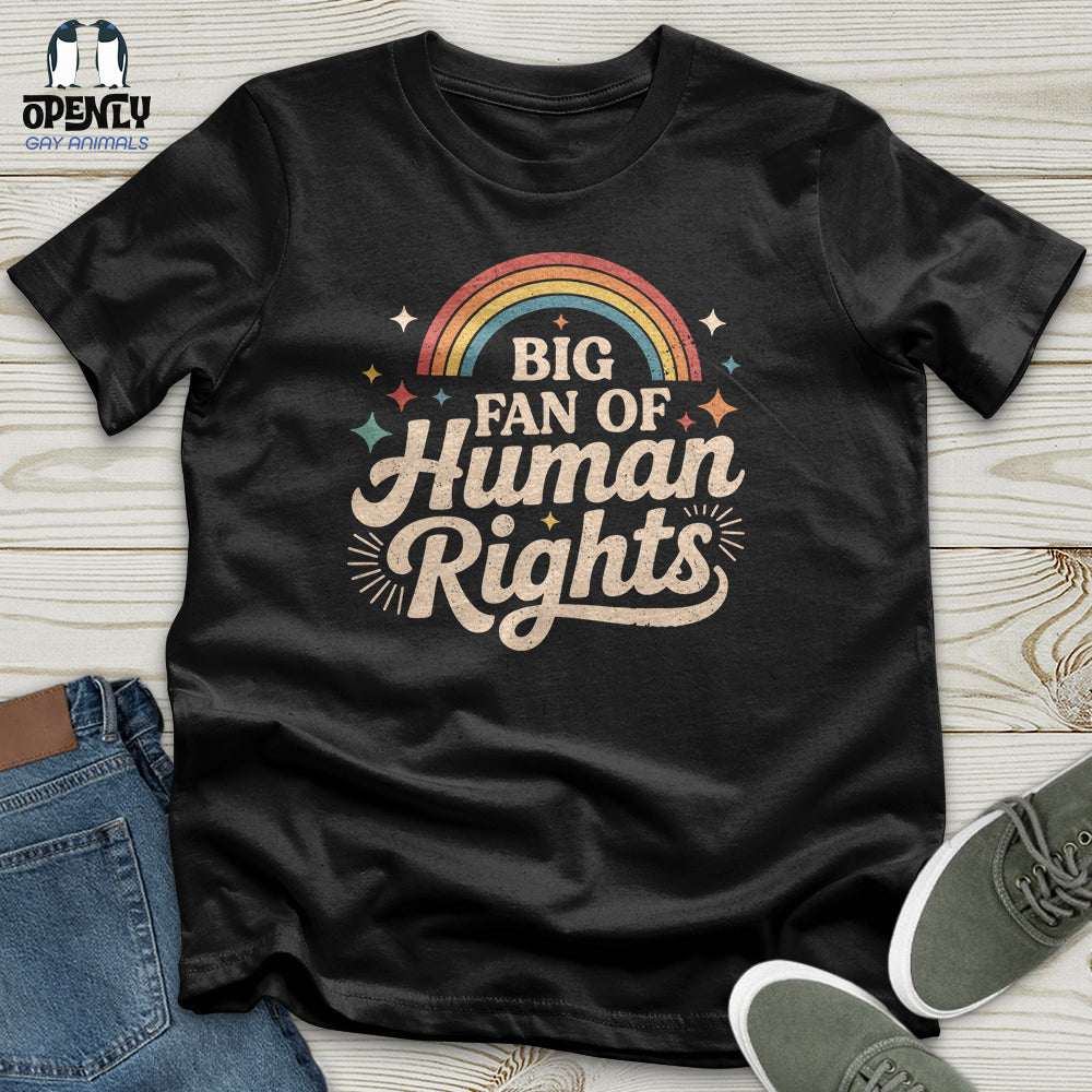 Big Fan Of Human Right 03 Unisex T-Shirt