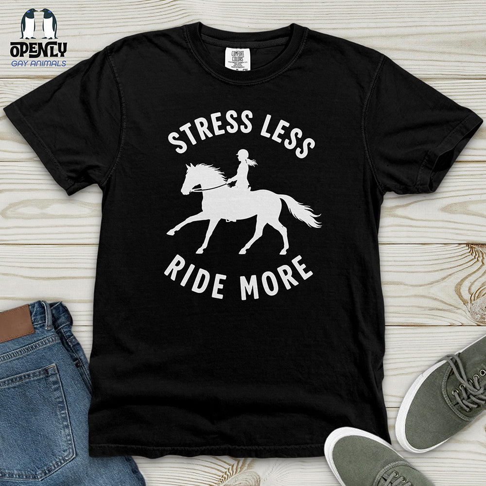 Stress Less Ride More Heavy Cotton Comfort Colors Tee