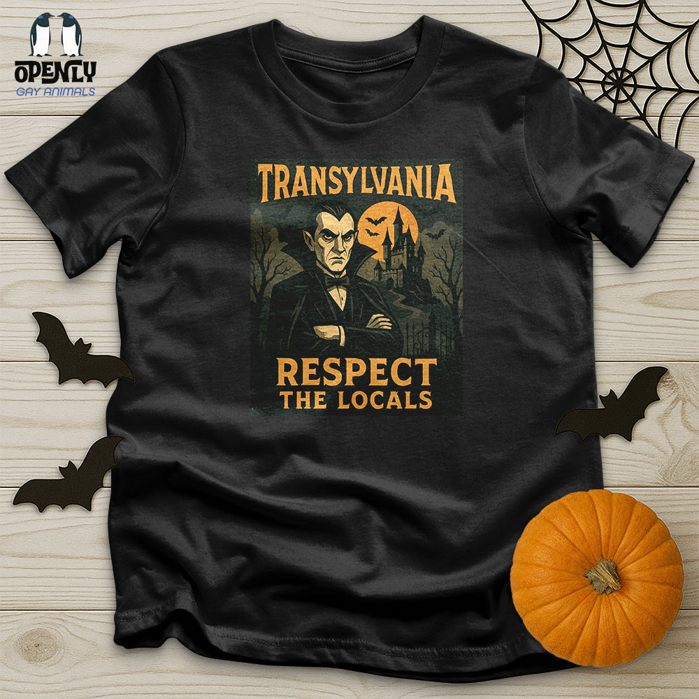 Transylvania Respect the Locals Unisex T-Shirt