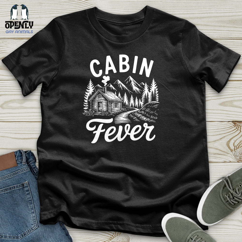 Cabin Fever Unisex T-Shirt