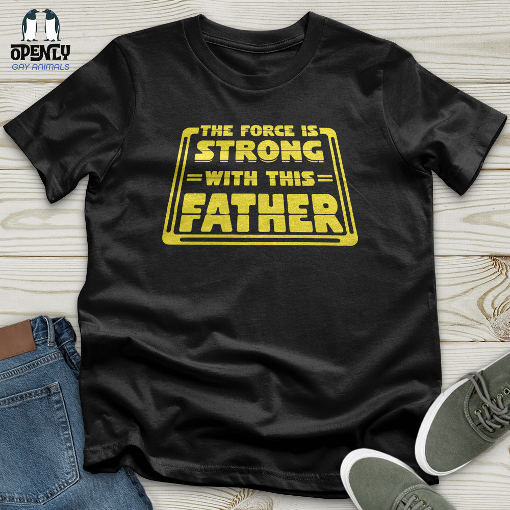 The Force Is Strong With This Father Softstyle Tee