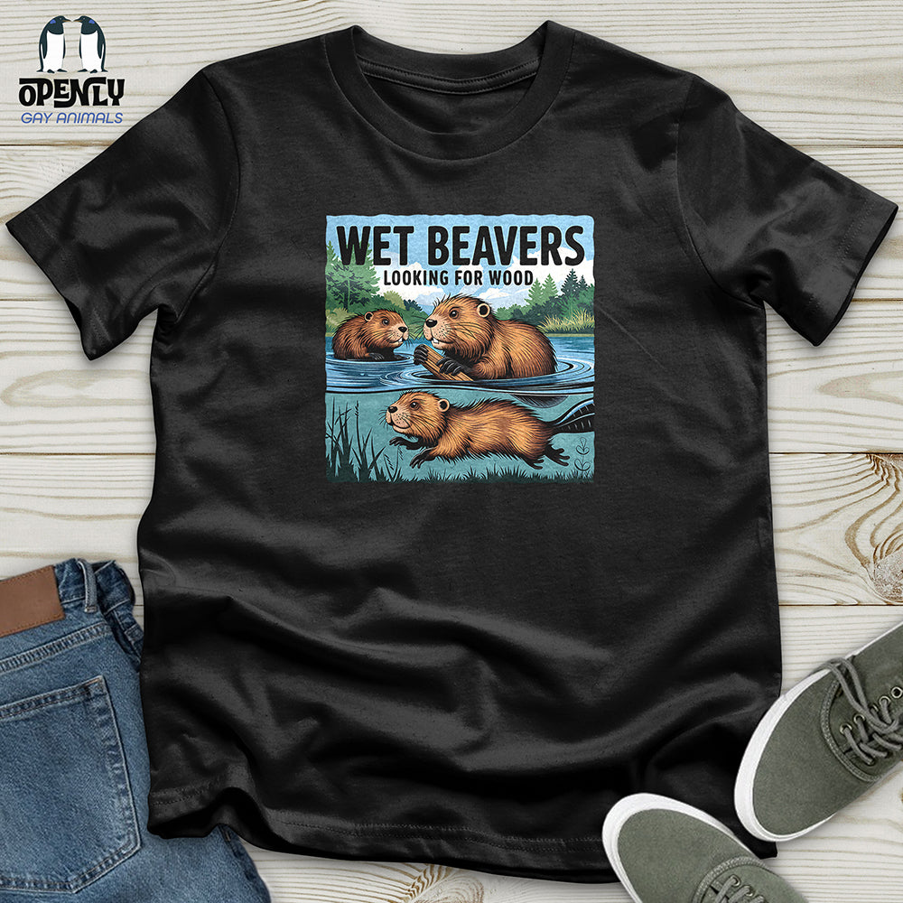 Wet Beavers Looking For Wood Unisex t-shirt