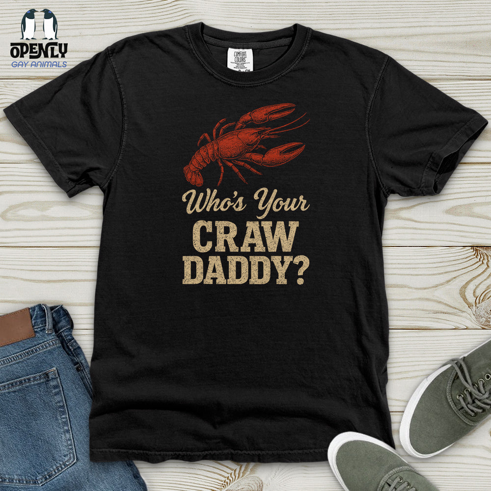 Who's Your Craw Daddy Heavy Cotton Comfort Colors Tee