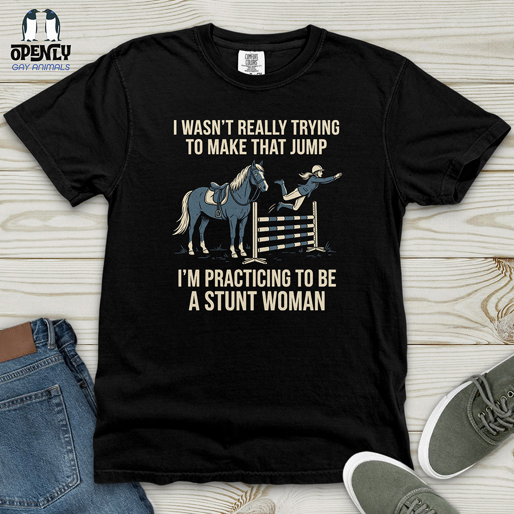 I Wasn't Really Trying to Make That Jump Heavy Cotton Comfort Colors Tee