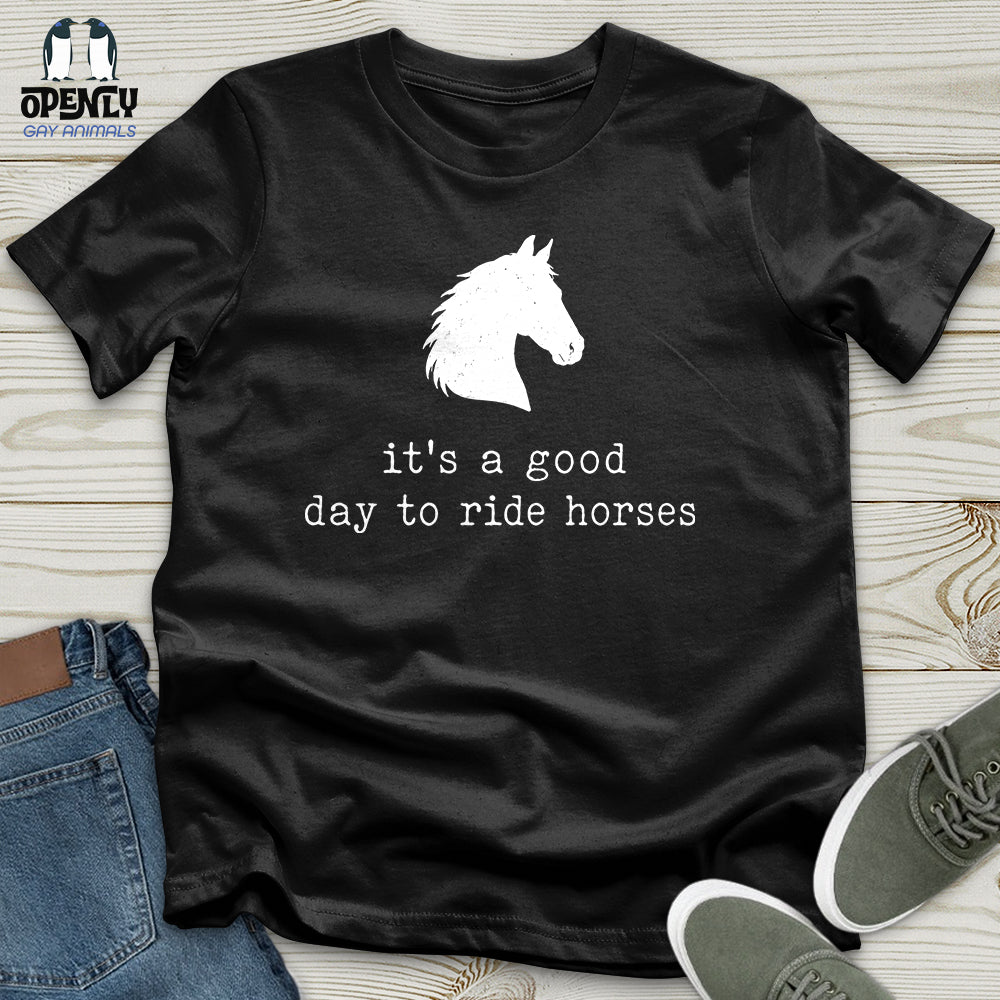 Good Day to Ride Unisex T-Shirt
