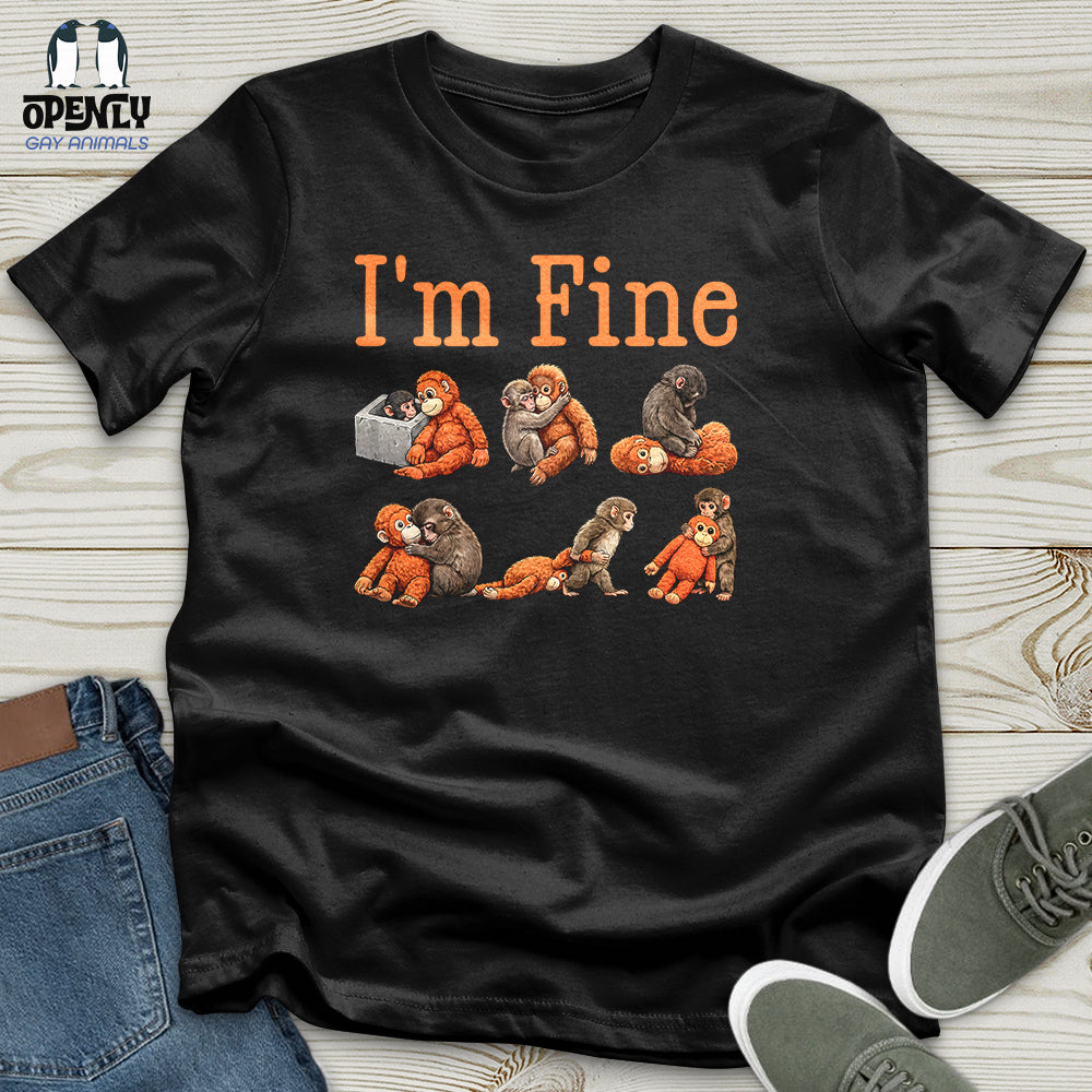 I'm Fine 02 Unisex T-Shirt