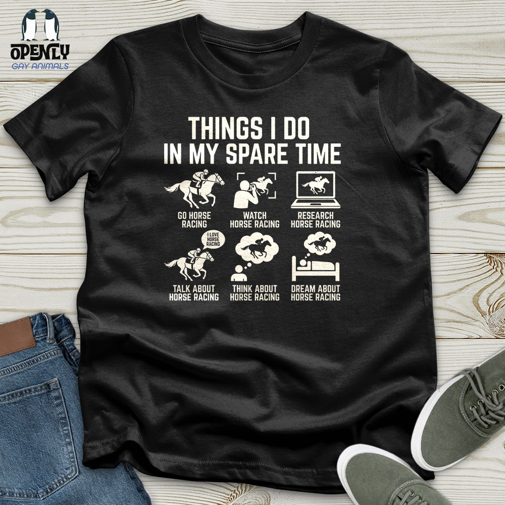 Things I Do In My Spare Time Unisex T-Shirt