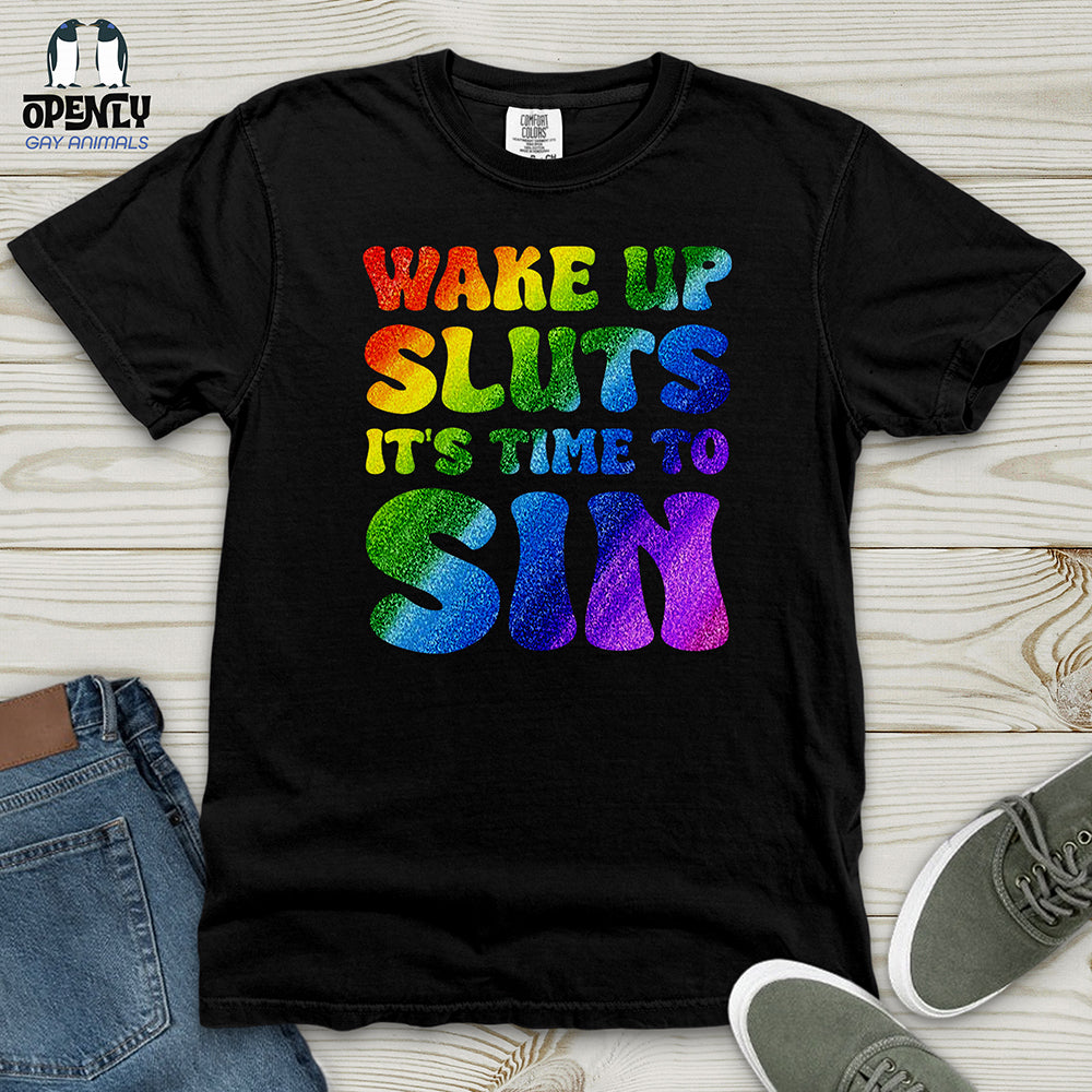Wake Up Sluts 02 Heavy Cotton Comfort Colors Tee