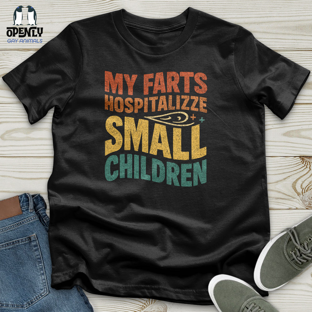 My Farts Hospitalizze Small Children Unisex T-Shirt