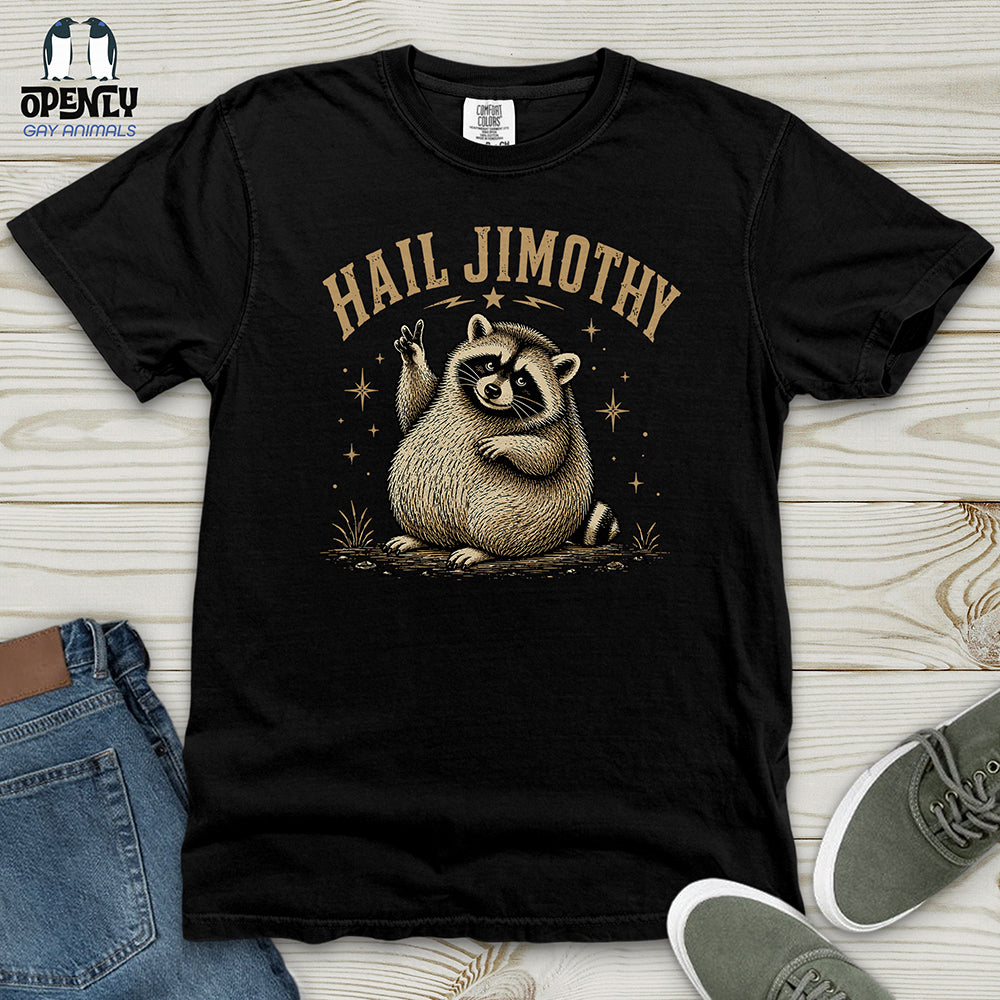 Hail Jimothy Heavy Cotton Comfort Colors Tee