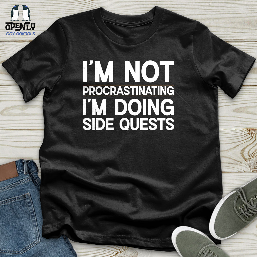 I’m Not Procrastinating I’m Doing Side Quests Unisex T-Shirt