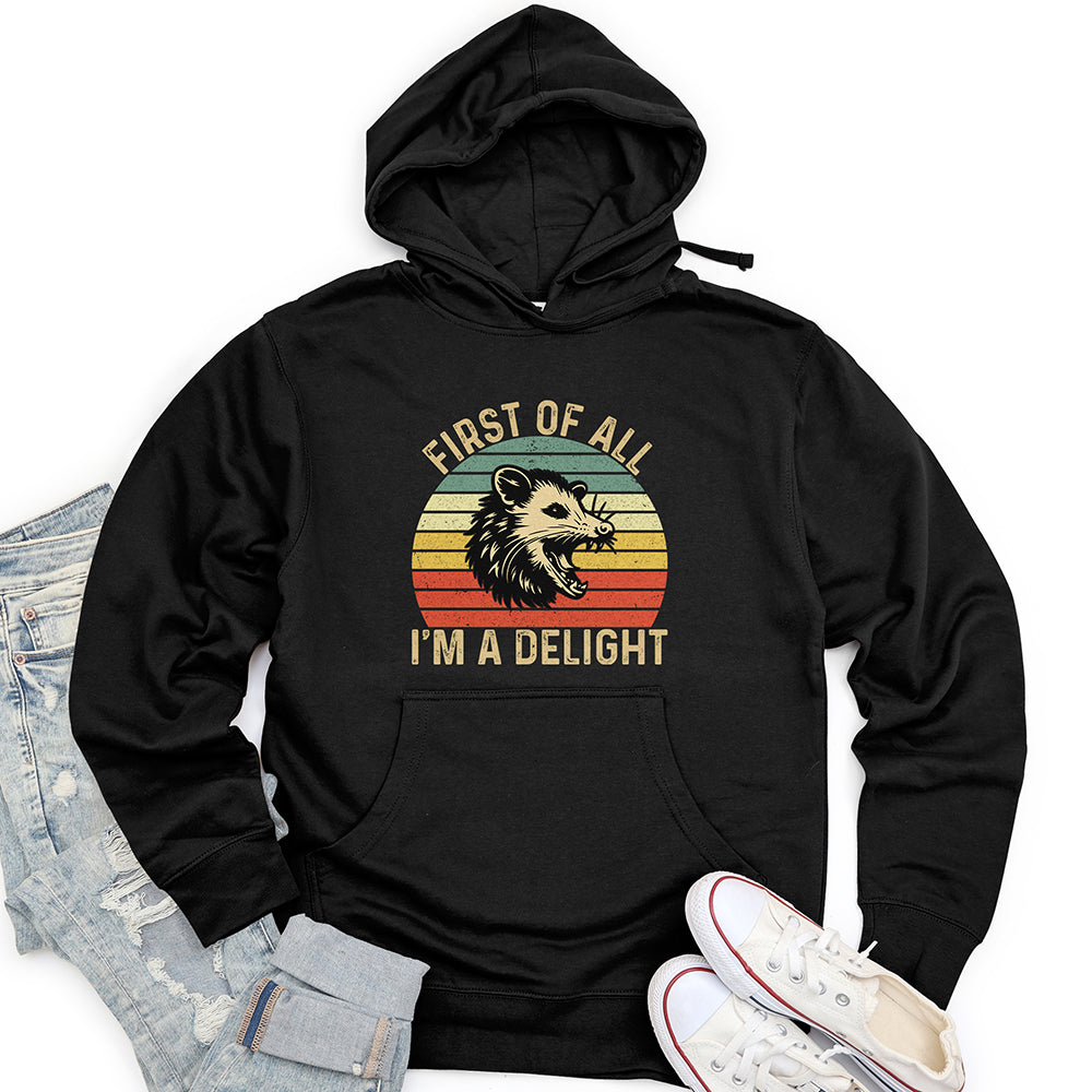 First Of All I am A Delight Unisex Midweight Hoodie