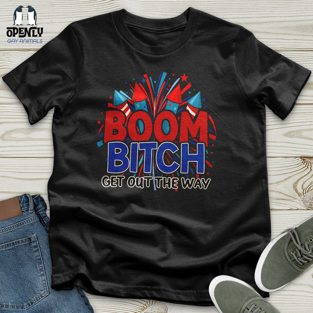 Boom Bitch Unisex T-Shirt