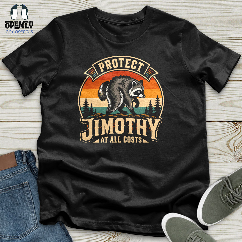 Protect Jimothy at All Costs Unisex T-Shirt