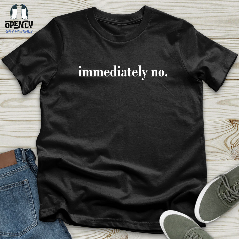 Immediately No Softstyle Tee