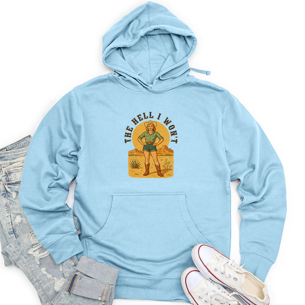 The Hell I Won't Unisex midweight hoodie