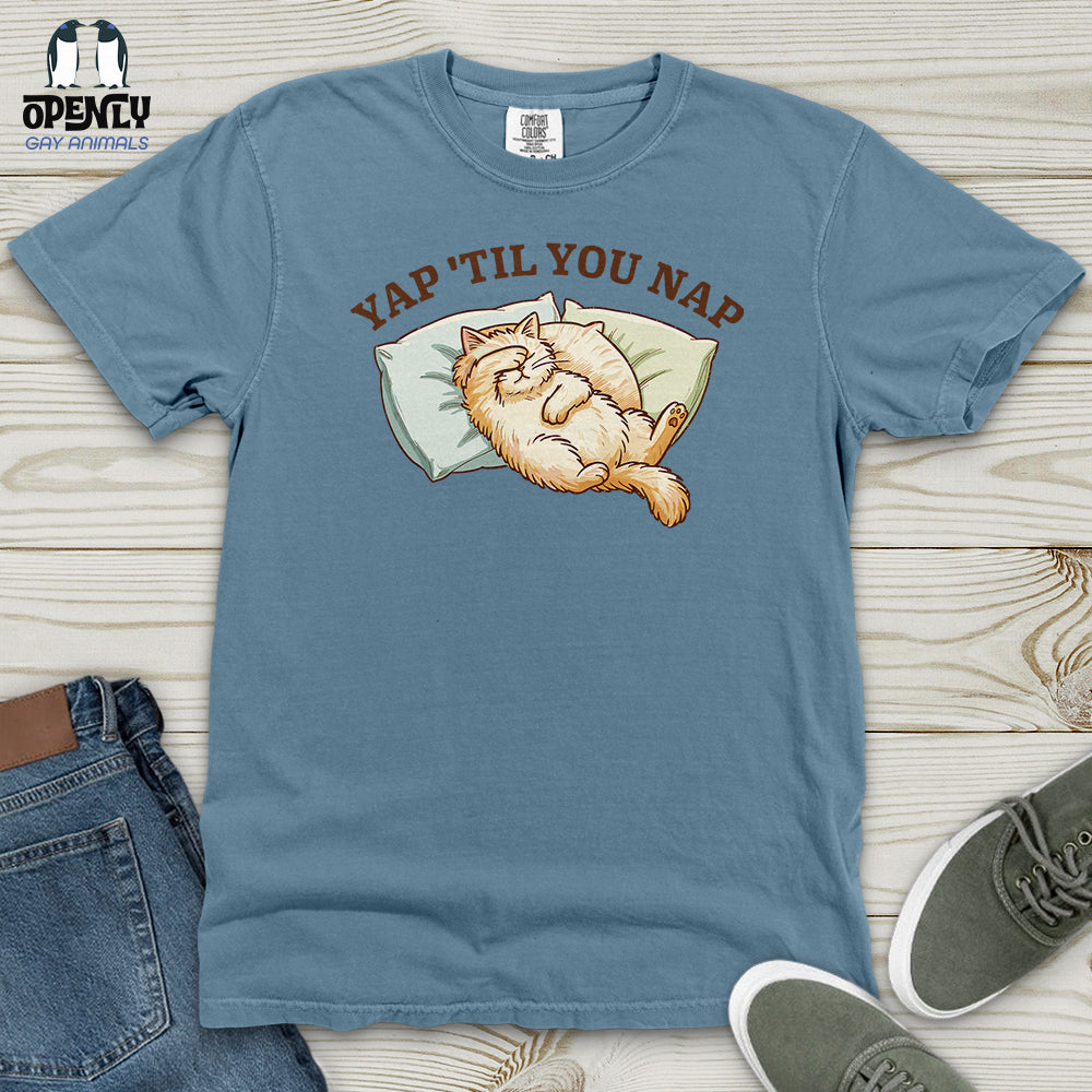 Yap 'Til You Nap Heavy Cotton Comfort Colors Tee