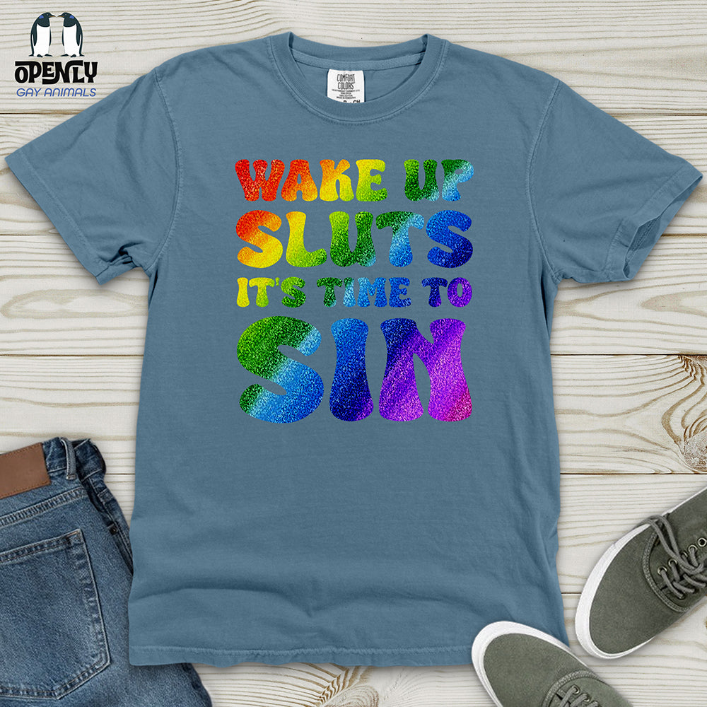 Wake Up Sluts 02 Heavy Cotton Comfort Colors Tee