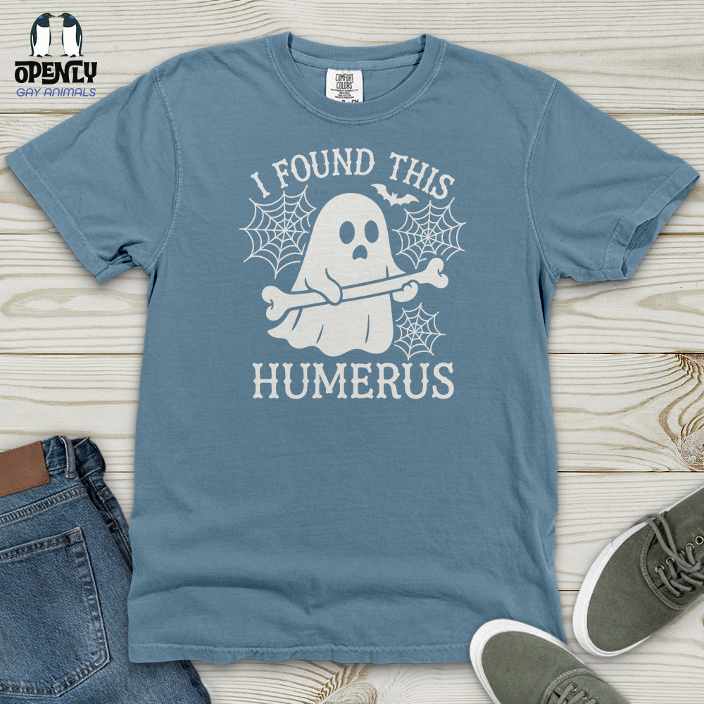 I Found This Humerus Heavy Cotton Comfort Colors Tee