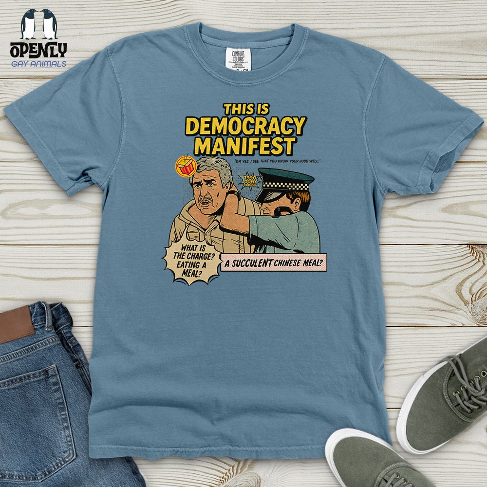 This Is Democracy Manifest Heavy Cotton Comfort Colors Tee