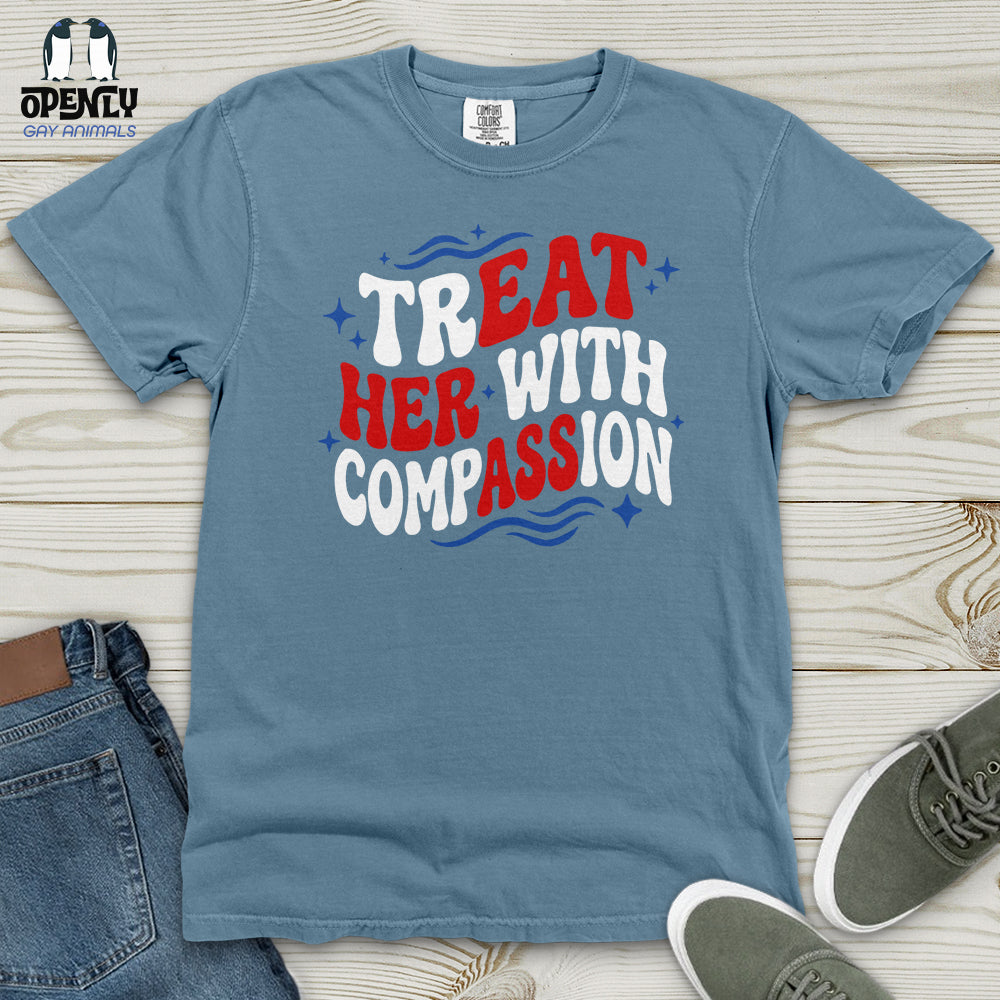 Treat Her With Compassion 02 Heavy Cotton Comfort Colors Tee
