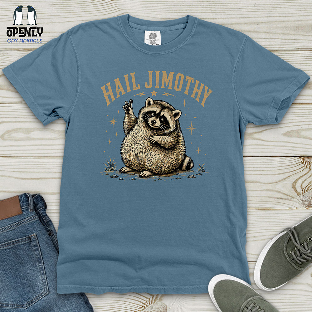 Hail Jimothy Heavy Cotton Comfort Colors Tee