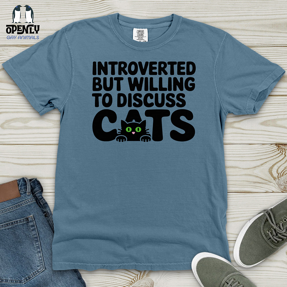 Introverted but Willing to Discuss Cat Heavy Cotton Comfort Colors Tee