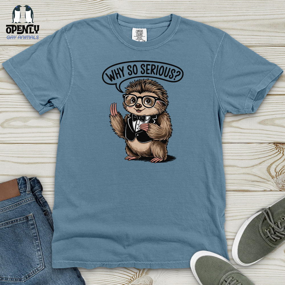 Why So Serious Heavy Cotton Comfort Colors Tee