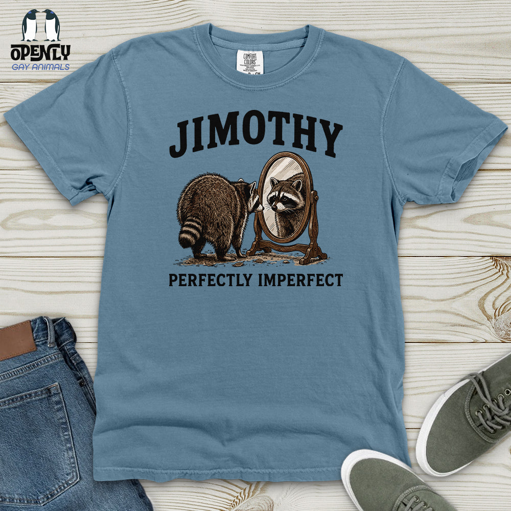 Jimothy Perfectly Imperfect Heavy Cotton Comfort Colors Tee