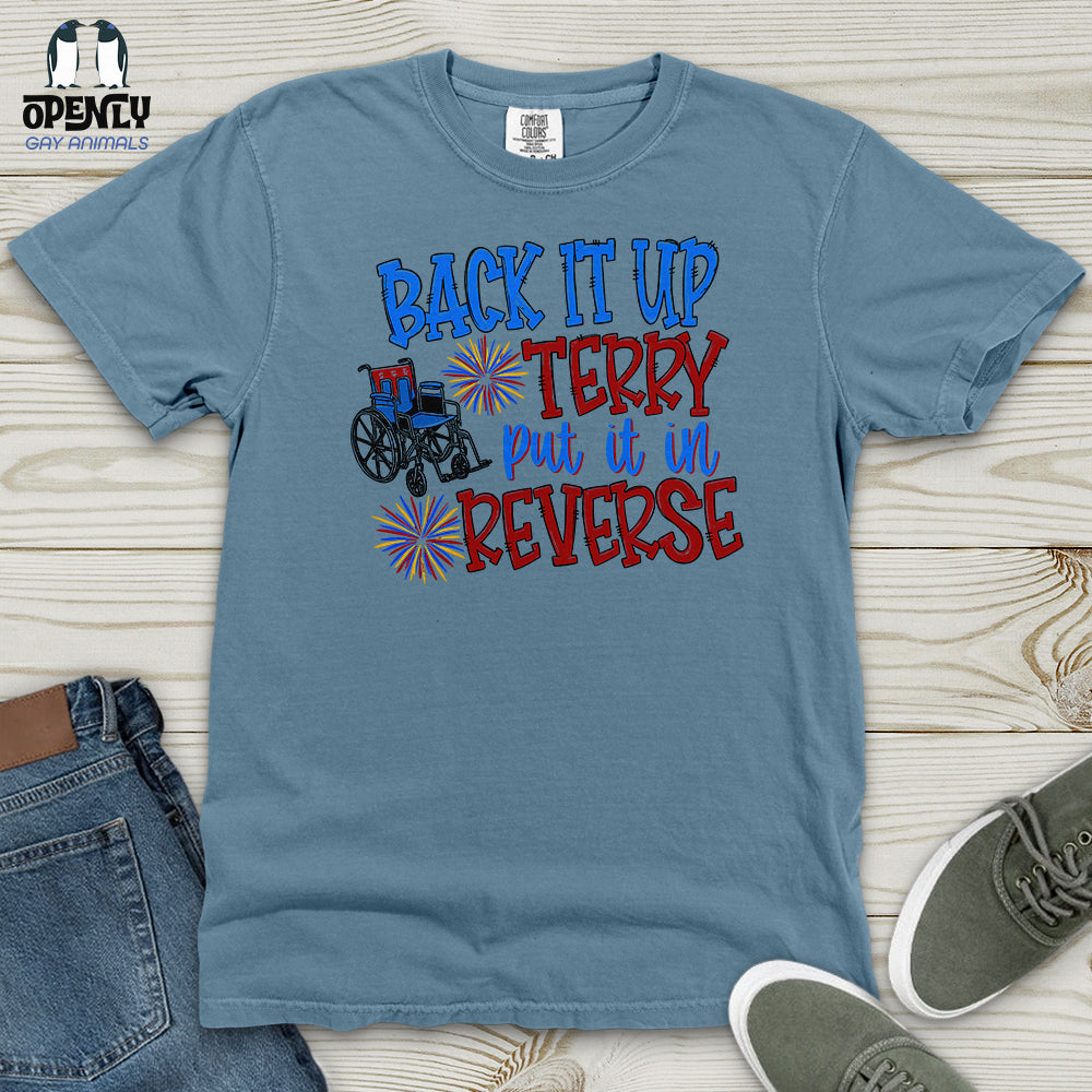 Back It Up Terry Put It in Reverse Heavy Cotton Comfort Colors Tee