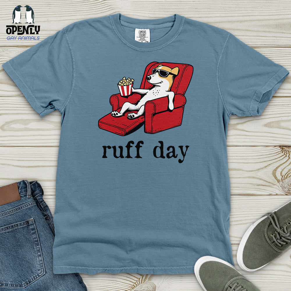Ruff Day Heavy Cotton Comfort Colors Tee
